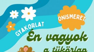 Én vagyok a tükörlap Élmény óra tervezet